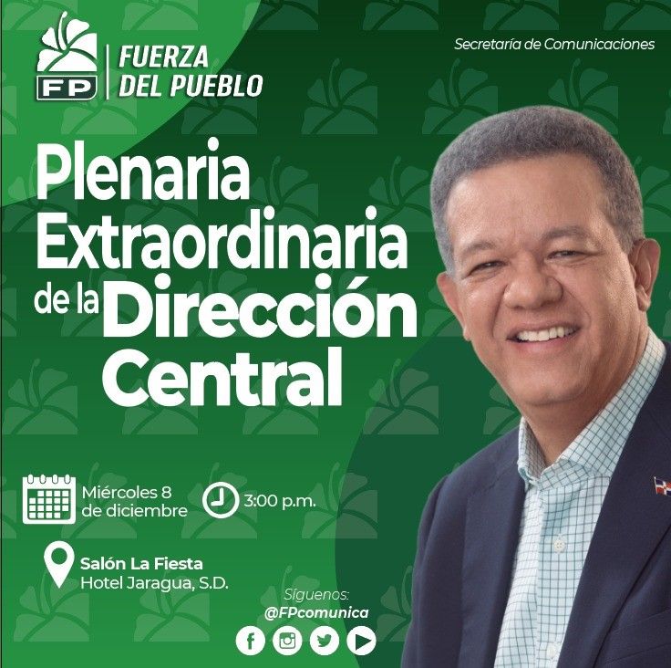 Dirección Central de La Fuerza del Pueblo se reúne por primera vez de manera presencial este miércoles