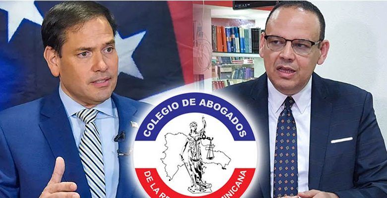 Colegio de Abogados pide a Marco Rubio aplicar Ley Global Magnitsky en RD ante creciente corrupción pública y criminalidad organizada